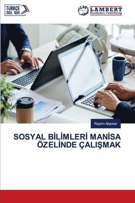 Sosyal B&#304;l&#304;mler&#304; Man&#304;sa zel&#304;nde ali&#350;mak 1