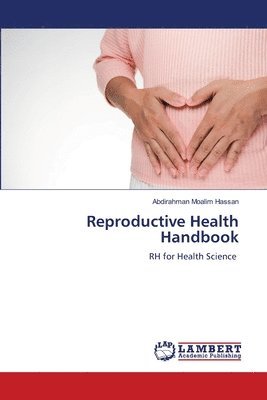 bokomslag Reproductive Health Handbook