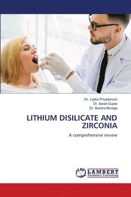 Lithium Disilicate and Zirconia