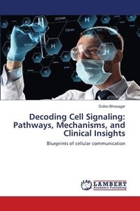 bokomslag Decoding Cell Signaling