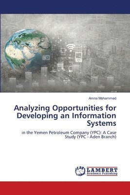 Analyzing Opportunities for Developing an Information Systems 1