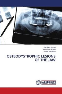 bokomslag Osteodystrophic Lesions of the Jaw