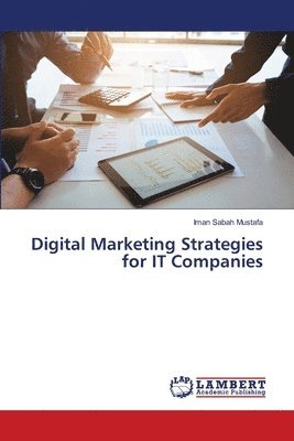 bokomslag Digital Marketing Strategies for IT Companies