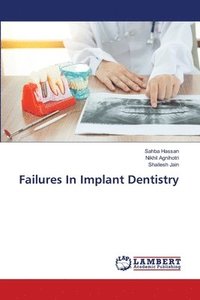 bokomslag Failures In Implant Dentistry