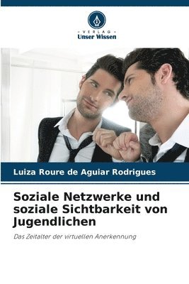 bokomslag Soziale Netzwerke und soziale Sichtbarkeit von Jugendlichen