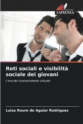 bokomslag Reti sociali e visibilit sociale dei giovani