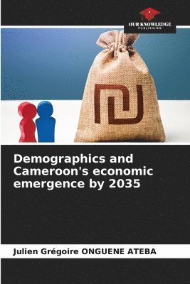 bokomslag Demographics and Cameroon's economic emergence by 2035