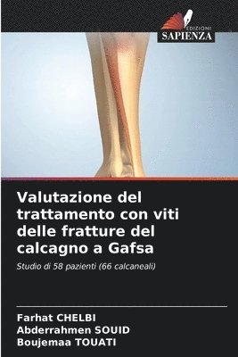 Valutazione del trattamento con viti delle fratture del calcagno a Gafsa 1