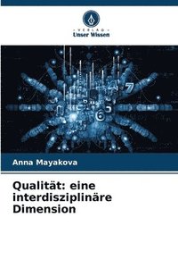 bokomslag Qualität: eine interdisziplinäre Dimension