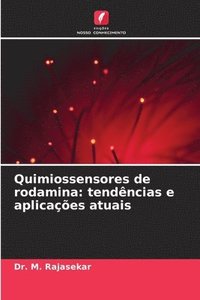 bokomslag Quimiossensores de rodamina: tendências e aplicações atuais