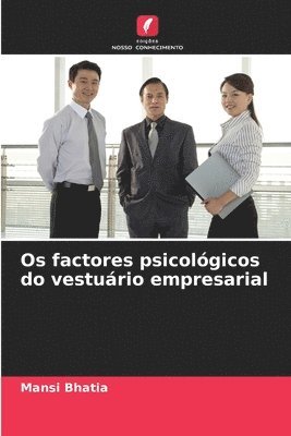 Os factores psicolgicos do vesturio empresarial 1