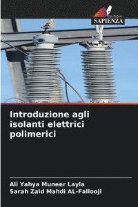 bokomslag Introduzione agli isolanti elettrici polimerici