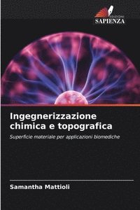 bokomslag Ingegnerizzazione chimica e topografica