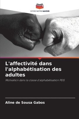 bokomslag L'affectivit dans l'alphabtisation des adultes