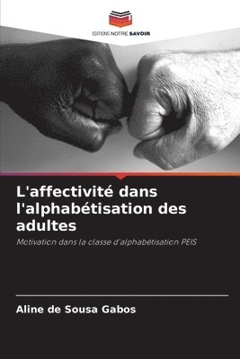 L'affectivité dans l'alphabétisation des adultes