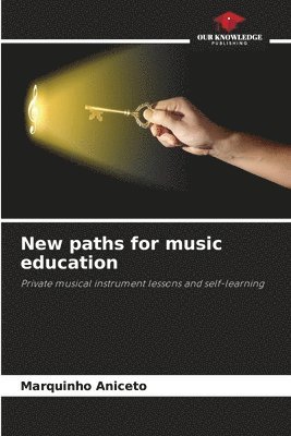 bokomslag New paths for music education