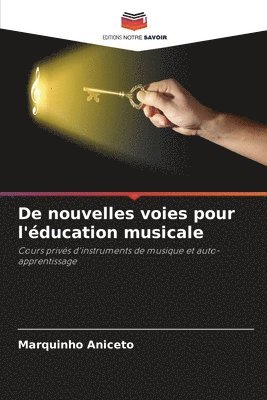 bokomslag De nouvelles voies pour l'ducation musicale