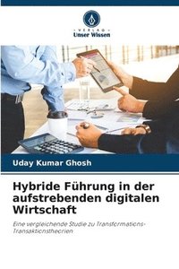 bokomslag Hybride Führung in der aufstrebenden digitalen Wirtschaft