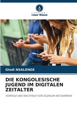 bokomslag Die Kongolesische Jugend Im Digitalen Zeitalter