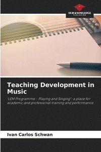 bokomslag Teaching Development in Music