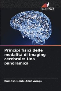 bokomslag Principi fisici delle modalit di imaging cerebrale