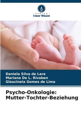 Psycho-Onkologie: Mutter-Tochter-Beziehung 1