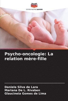 bokomslag Psycho-oncologie: La relation mère-fille