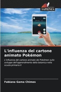 bokomslag L'influenza del cartone animato Pokémon