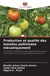 bokomslag Production et qualité des tomates pollinisées mécaniquement