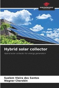 bokomslag Hybrid solar collector