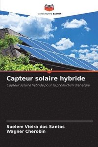 bokomslag Capteur solaire hybride