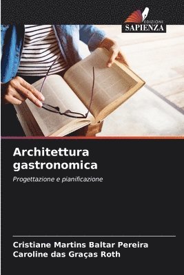 bokomslag Architettura gastronomica