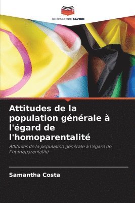 bokomslag Attitudes de la population gnrale  l'gard de l'homoparentalit