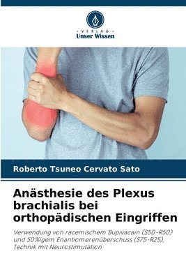 bokomslag Ansthesie des Plexus brachialis bei orthopdischen Eingriffen