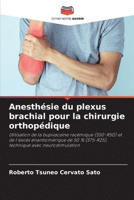 bokomslag Anesthsie du plexus brachial pour la chirurgie orthopdique