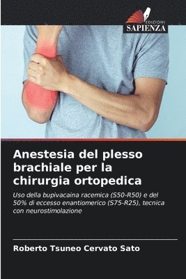 bokomslag Anestesia del plesso brachiale per la chirurgia ortopedica