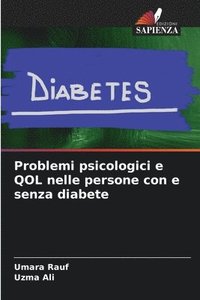 bokomslag Problemi psicologici e QOL nelle persone con e senza diabete