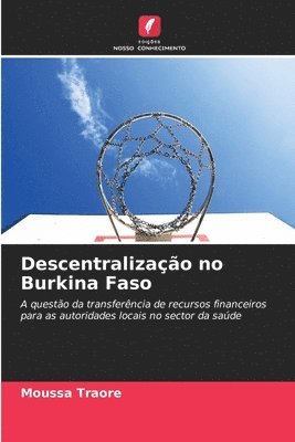 bokomslag Descentralização no Burkina Faso