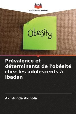 bokomslag Prévalence et déterminants de l'obésité chez les adolescents à Ibadan