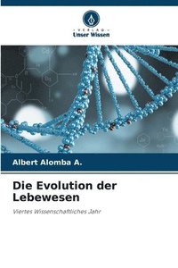 bokomslag Die Evolution der Lebewesen