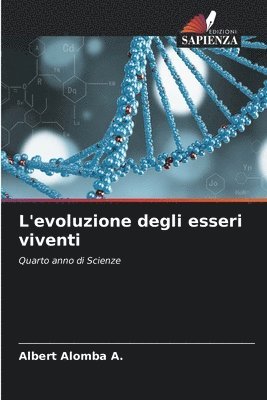 bokomslag L'evoluzione degli esseri viventi