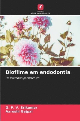 bokomslag Biofilme em endodontia