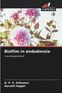 bokomslag Biofilm in endodonzia