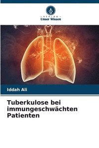 bokomslag Tuberkulose bei immungeschwchten Patienten