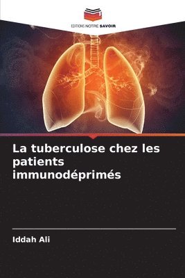 bokomslag tuberculose chez les patients immunodéprimés