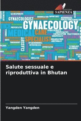 bokomslag Salute sessuale e riproduttiva in Bhutan