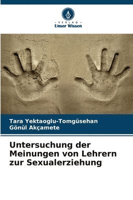 Untersuchung der Meinungen von Lehrern zur Sexualerziehung 1