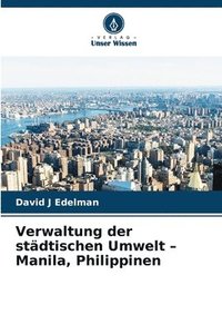 bokomslag Verwaltung der stdtischen Umwelt - Manila, Philippinen