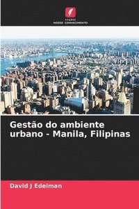bokomslag Gestão do ambiente urbano - Manila, Filipinas