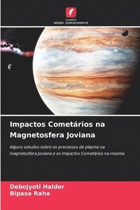 bokomslag Impactos Cometários na Magnetosfera Joviana